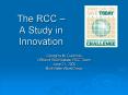The RCC A Study in Innovation PowerPoint PPT Presentation