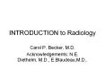 INTRODUCTION to Radiology PowerPoint PPT Presentation
