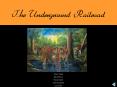 The Underground Railroad PowerPoint PPT Presentation