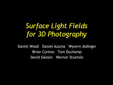 Surface%20Light%20Fields%20for%203D%20Photography