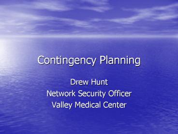 Contingency Planning