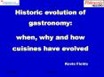 Historic evolution of gastronomy: PowerPoint PPT Presentation