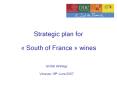 Strategic plan for South of France wines PowerPoint PPT Presentation