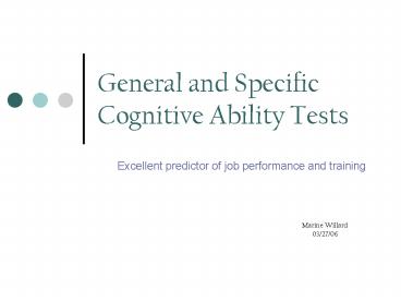 General and Specific Cognitive Ability Tests