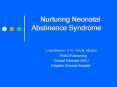 Nurturing Neonatal Abstinence Syndrome PowerPoint PPT Presentation