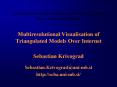 Multiresolutional Visualisation of Triangulated Models Over Internet Sebastian Krivograd PowerPoint PPT Presentation