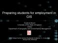 Preparing students for employment in GIS PowerPoint PPT Presentation