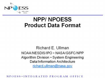 NPP/ NPOESS Product Data Format