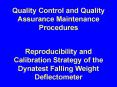 Quality Control and Quality Assurance Maintenance Procedures Reproducibility and Calibration Strateg PowerPoint PPT Presentation