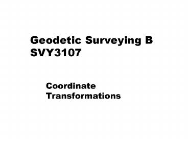 Geodetic Surveying B SVY3107