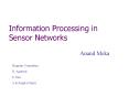 Information Processing in Sensor Networks PowerPoint PPT Presentation