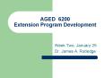 AGED 6200 Extension Program Development PowerPoint PPT Presentation