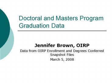 Doctoral and Masters Program Graduation Data