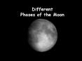 Different Phases of the Moon PowerPoint PPT Presentation