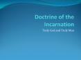 Doctrine of the Incarnation PowerPoint PPT Presentation