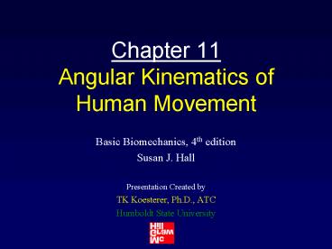 Chapter 11 Angular Kinematics of Human Movement