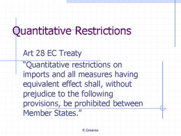 Quantitative Restrictions