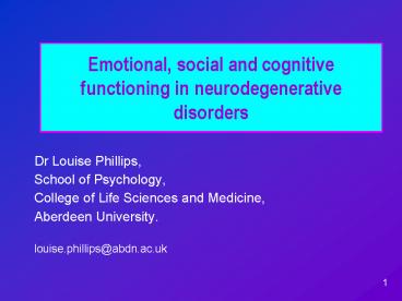 Emotional, social and cognitive functioning in neurodegenerative disorders