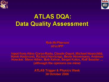 ATLAS DQA: Data Quality Assessment presentation | free to view