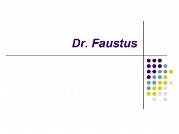 Dr' Faustus