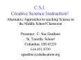 C'S'I' Creative Science Instruction PowerPoint PPT Presentation