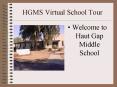 HGMS Virtual School Tour PowerPoint PPT Presentation