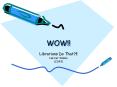 WOW PowerPoint PPT Presentation