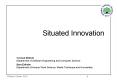 Situated Innovation PowerPoint PPT Presentation
