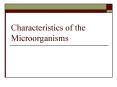 Characteristics of the Microorganisms PowerPoint PPT Presentation