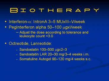Biotherapy