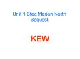 Unit 1 Btec Marion North Bequest PowerPoint PPT Presentation