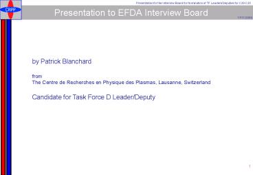 Presentation to EFDA Interview Board