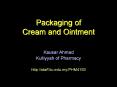Packaging of Cream and Ointment PowerPoint PPT Presentation