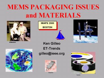 MEMS PACKAGING ISSUES and MATERIALS