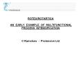 ROTEX/ROTARTICA  AN EARLY EXAMPLE OF MULTIFUNCTIONAL PROCESS INTENSIFICATION   C Ramshaw - Protensive Ltd PowerPoint PPT Presentation