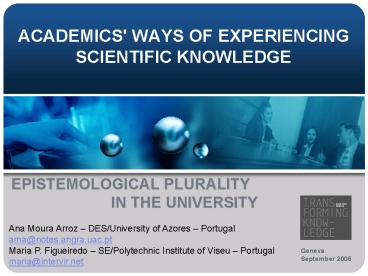 ACADEMICS' WAYS OF EXPERIENCING SCIENTIFIC KNOWLEDGE
