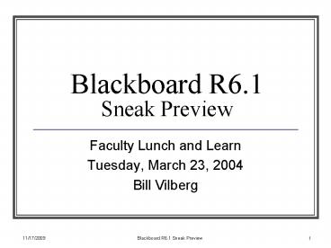 Blackboard R6'1 Sneak Preview