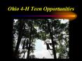 Ohio 4H Teen Opportunities PowerPoint PPT Presentation