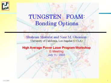 TUNGSTEN FOAM: Bonding Options
