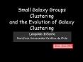 Small Galaxy Groups Clustering and the Evolution of Galaxy Clustering PowerPoint PPT Presentation