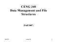 CENG 340 Data Management and File Structures PowerPoint PPT Presentation
