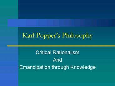 Karl Poppers Philosophy