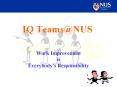 IQ TeamsNUS PowerPoint PPT Presentation