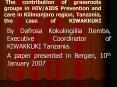 The contribution of grassroots groups in HIVAIDS Prevention and care in Kilimanjaro region, Tanzania PowerPoint PPT Presentation