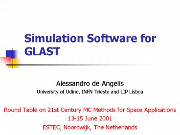 Simulation Software for GLAST