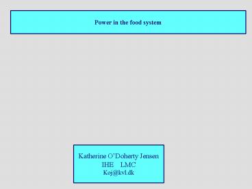 Power in the food system