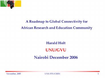 A Roadmap to Global Connectivity for