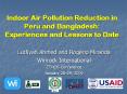 Indoor Air Pollution Reduction in Peru and Bangladesh: Experiences and Lessons to Date PowerPoint PPT Presentation