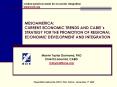 MESOAMERICA: CURRENT ECONOMIC TRENDS AND CABEIs STRATEGY FOR THE PROMOTION OF REGIONAL ECONOMIC DEVE PowerPoint PPT Presentation