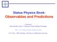 Status Physics Book: Observables and Predictions PowerPoint PPT Presentation